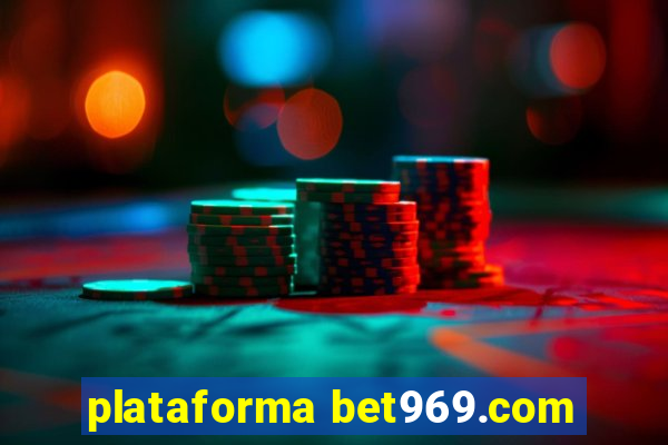 plataforma bet969.com